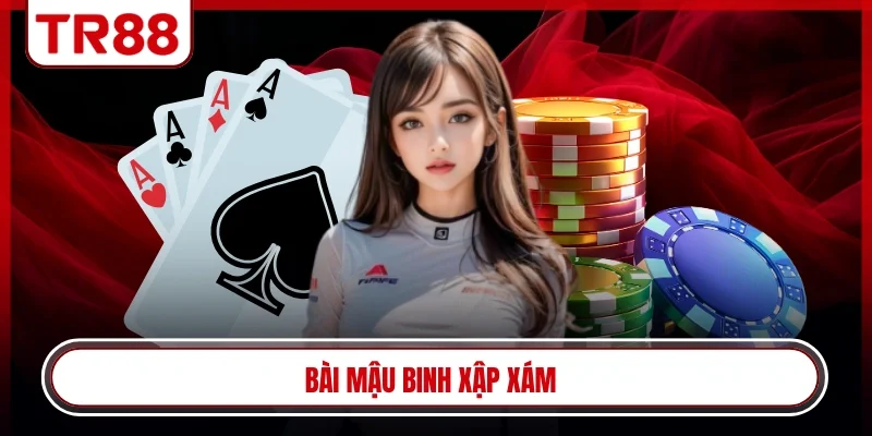 Bài mậu binh xập xám