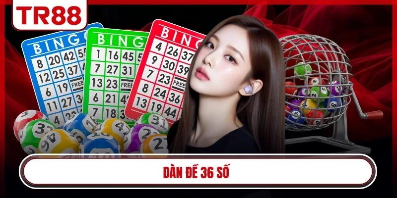 Dàn đề 36 số