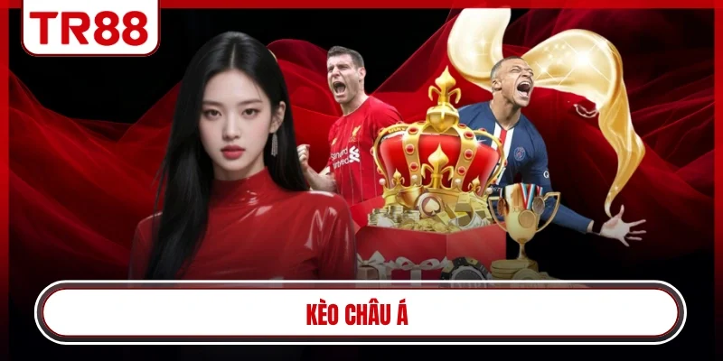 kèo Châu Á